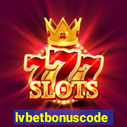 lvbetbonuscode