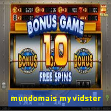 mundomais myvidster