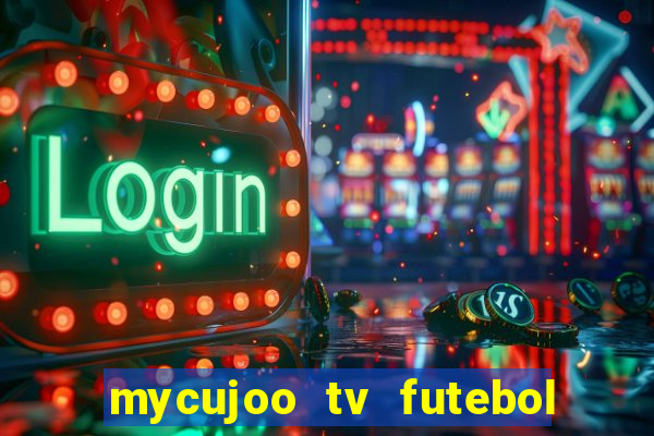 mycujoo tv futebol ao vivo