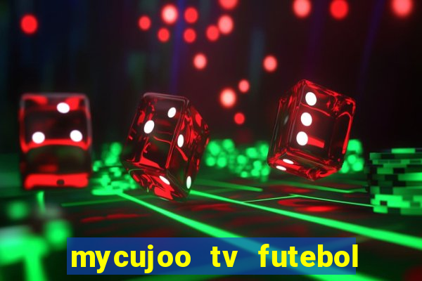 mycujoo tv futebol ao vivo