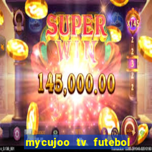 mycujoo tv futebol ao vivo