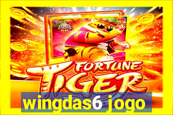 wingdas6 jogo