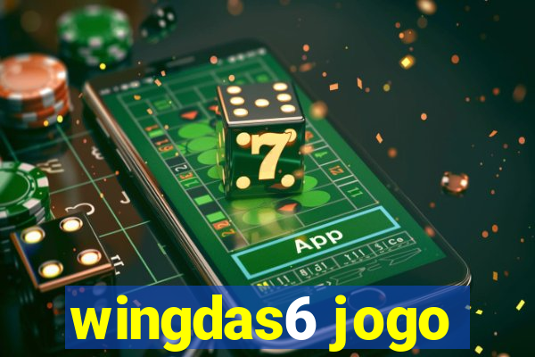 wingdas6 jogo