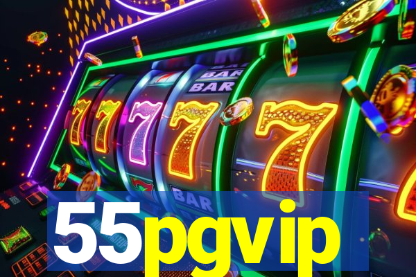 55pgvip