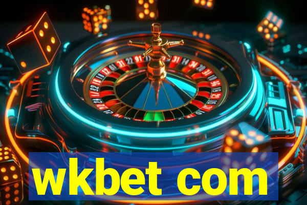 wkbet com