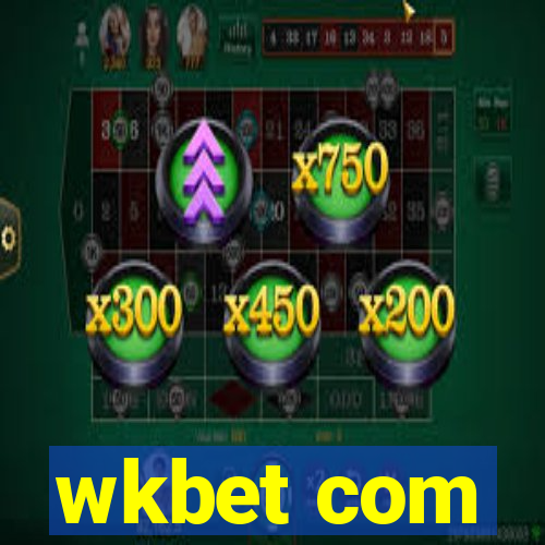 wkbet com