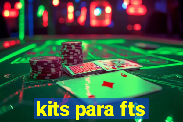 kits para fts