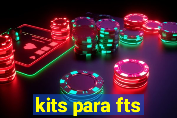 kits para fts