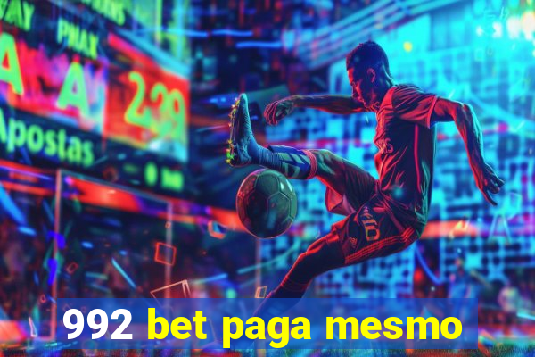 992 bet paga mesmo