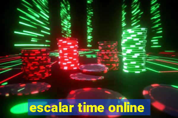 escalar time online