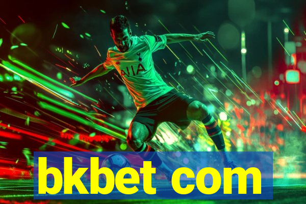 bkbet com