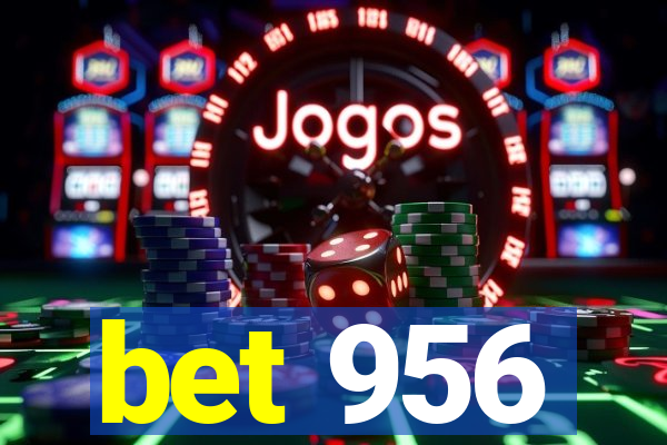 bet 956