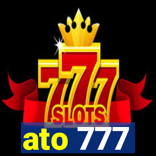 ato 777