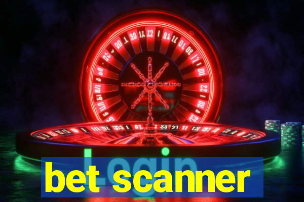 bet scanner