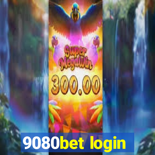 9080bet login