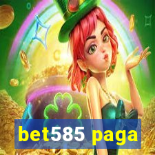 bet585 paga