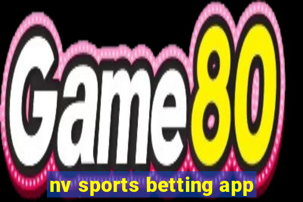 nv sports betting app