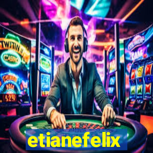 etianefelix