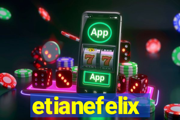 etianefelix