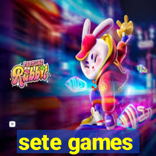 sete games