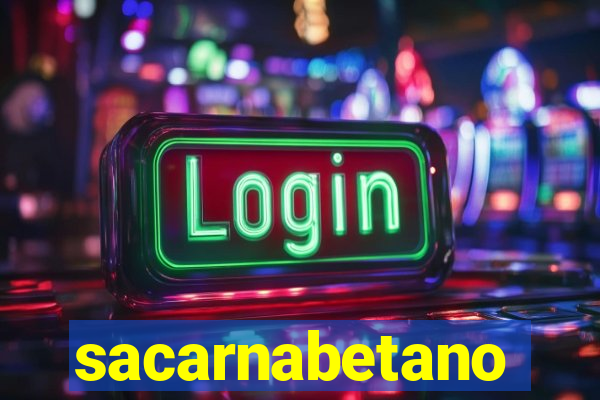 sacarnabetano