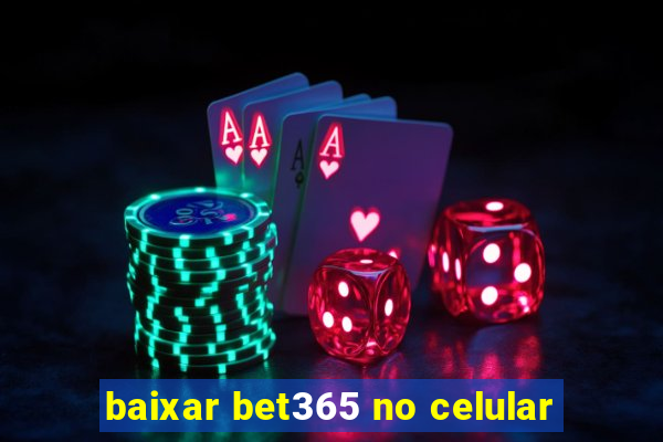 baixar bet365 no celular