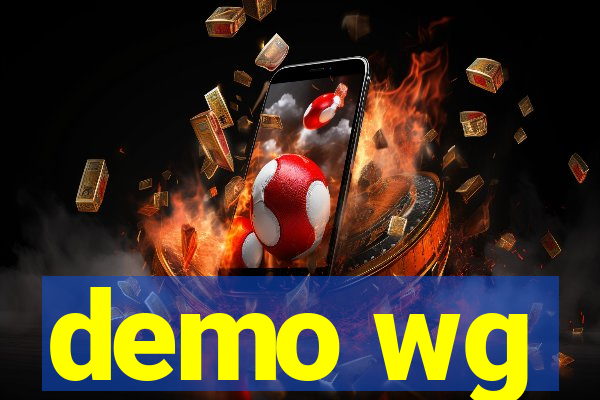 demo wg