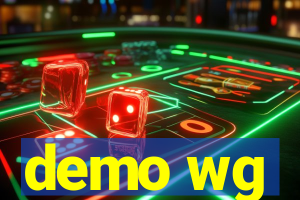 demo wg