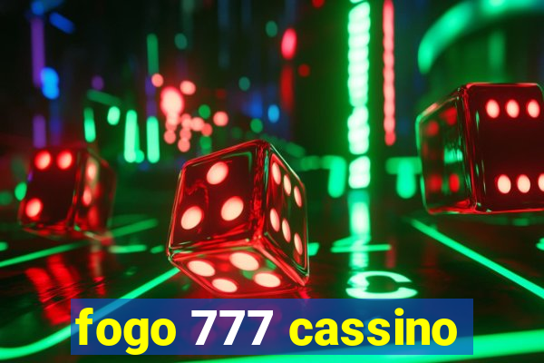 fogo 777 cassino