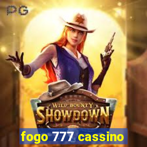 fogo 777 cassino