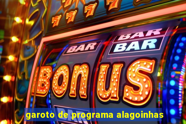 garoto de programa alagoinhas