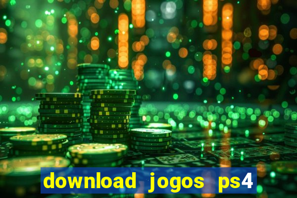 download jogos ps4 pkg pt-br