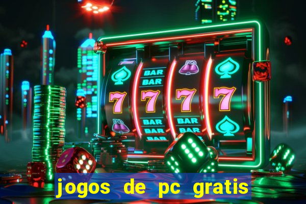 jogos de pc gratis para download