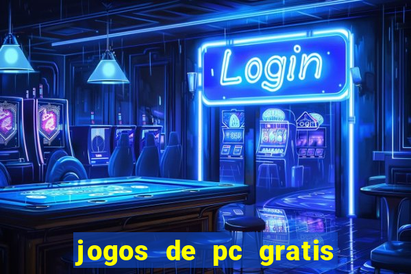 jogos de pc gratis para download