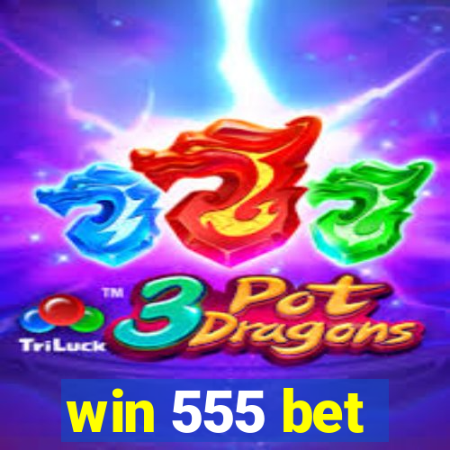 win 555 bet