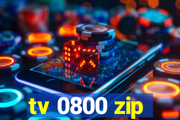 tv 0800 zip