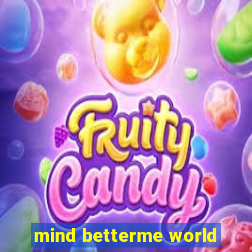 mind betterme world