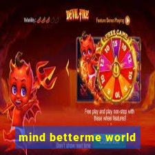 mind betterme world