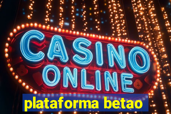 plataforma betao