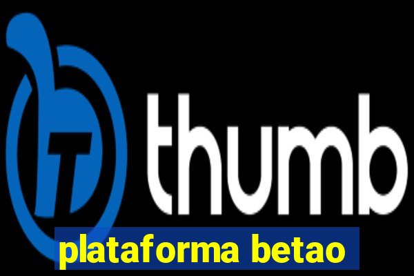 plataforma betao