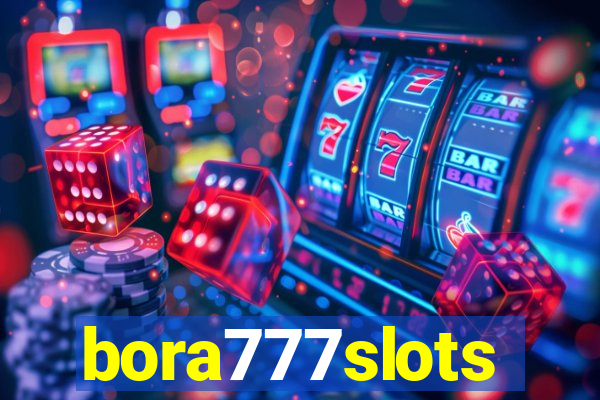 bora777slots