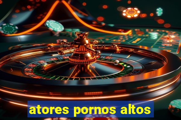 atores pornos altos