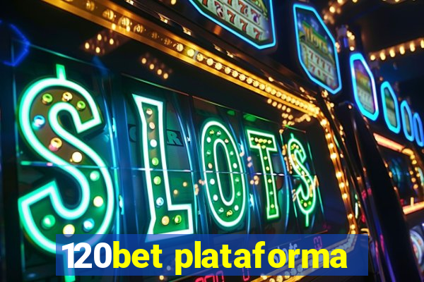 120bet plataforma