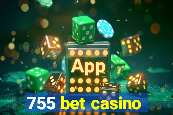 755 bet casino