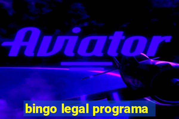 bingo legal programa