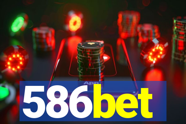 586bet