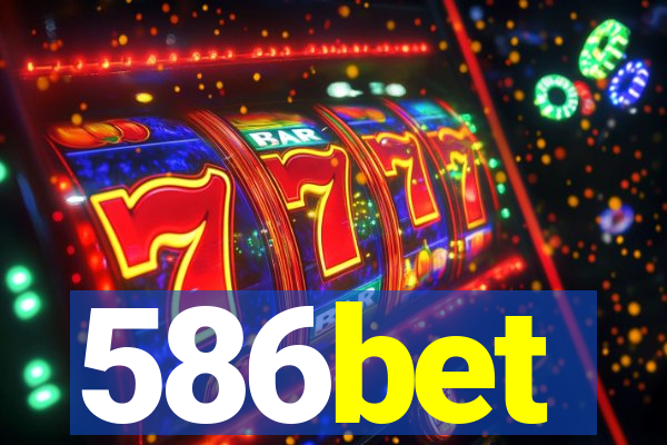 586bet