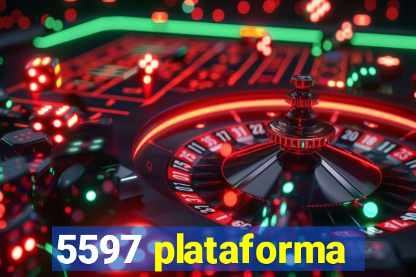 5597 plataforma