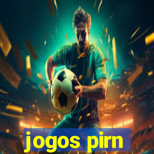 jogos pirn