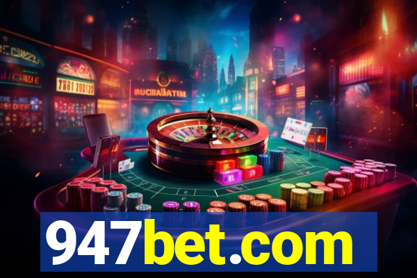 947bet.com